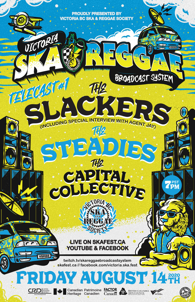 Telecast #1: The Slackers, THE STEADIES , The Capital Collective @ Victoria Ska & Reggae Broadcast System - Aug 14, 2020