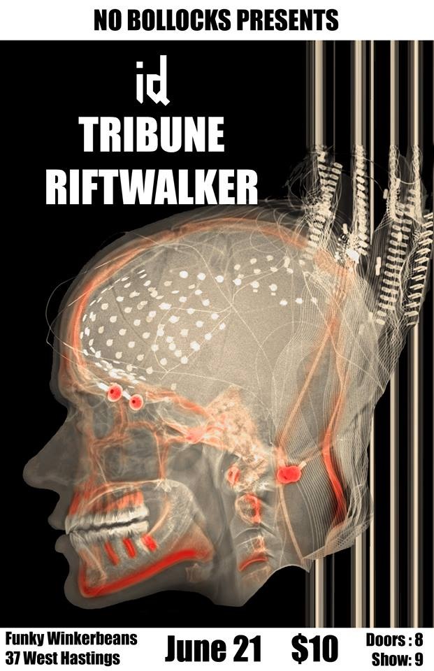 The id, Tribune, Riftwalker @ Funky Winker Beans Jun 21 2014 - May 6th @ Funky Winker Beans