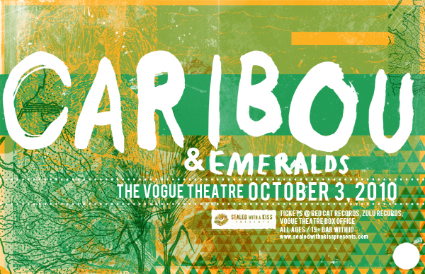Caribou, Emeralds @ The Vogue Theatre Oct 3 2010 - May 18th @ The Vogue Theatre