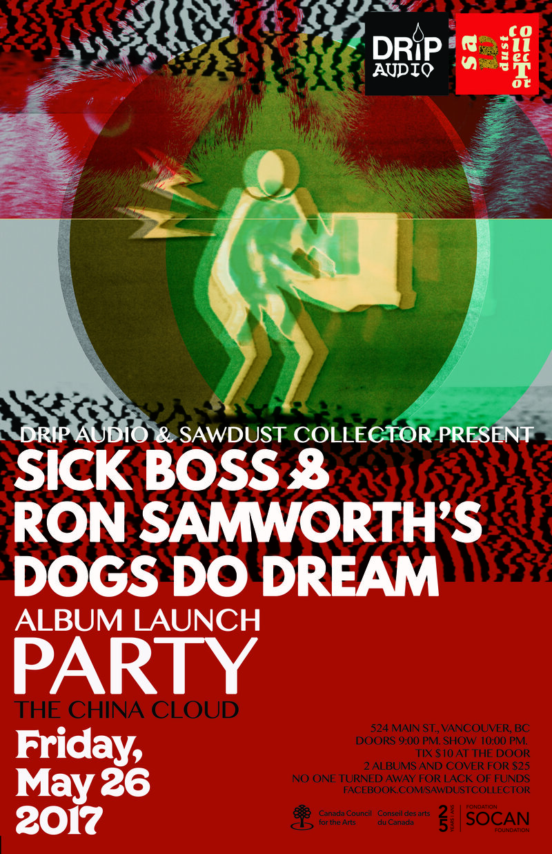 Dogs Do Dream & Sick Boss Album Release Party: Ron Samworth, Peggy Lee, JP Carter, Elisa Thorn, Barbara Adler, Cole Schmidt, James Meger, Skye Brooks, Dan Gaucher, Jeremy page, Bill Clark @ The China Cloud - May 26, 2017