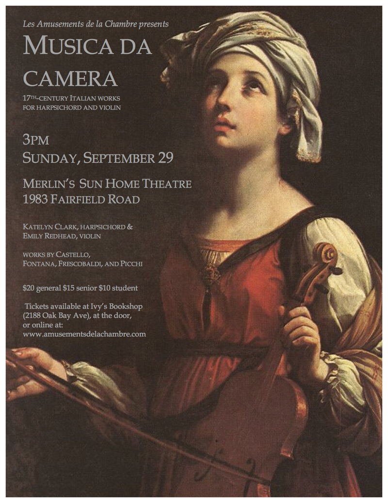Musica da camera - seventeenth- century Italian works for harpsichord and violin: Les Amusements de la Chambre @ Merlin's Sun Inc. Sep 29 2013 - Jun 13th @ Merlin's Sun Inc.