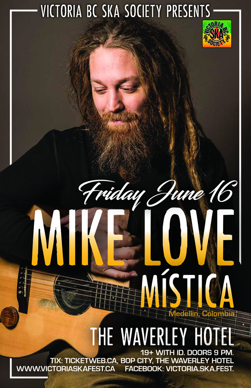 MIKE LOVE (Hawaii) & MISTICA (Medellin, Colombia)  - Cumberland show: Mike Love, Mistica @ The Waverley Hotel - Jun 16, 2017