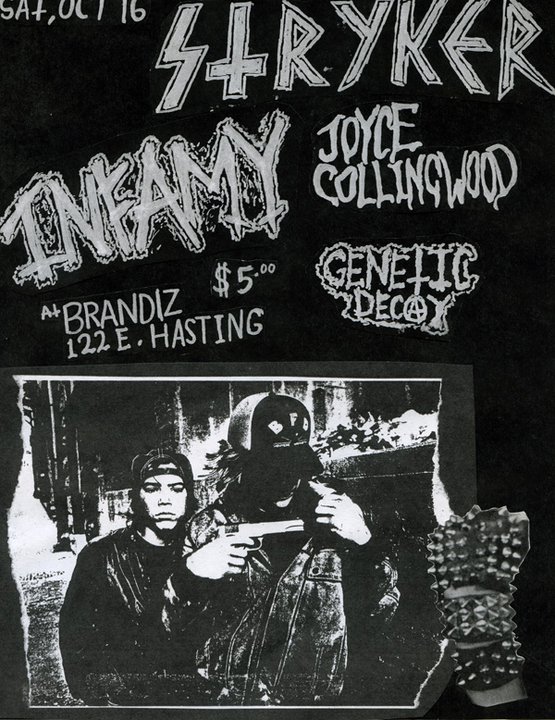 Stryker, Joyce Collingwood, Infamy, Genetic Decay @ Brandiz Pub Oct 16 2010 - May 6th @ Brandiz Pub