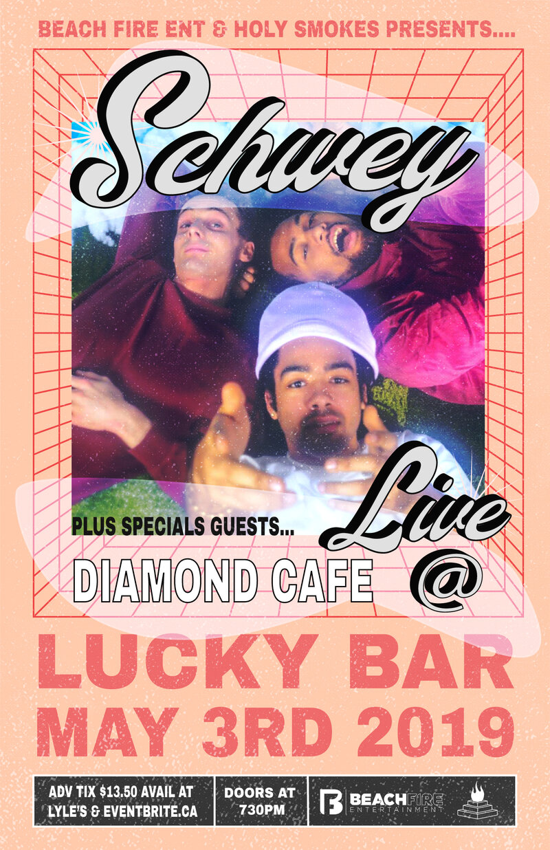 Schwey, Diamond Cafe @ Lucky Bar May 3 2019 - May 6th @ Lucky Bar