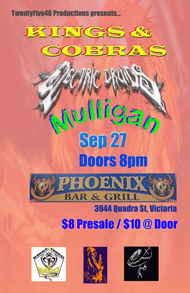 Kings and Cobras, Electric Druids, Mulligan @ The Phoenix Bar and Grill Sep 27 2019 - May 13th @ The Phoenix Bar and Grill