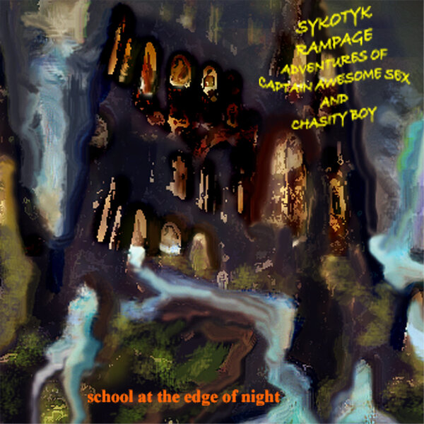 ADVENTURES OF CAPTAIN AWESOME SEX AND CHASITY BOY -EPISODE #1 -SCHOOL AT THE EDGE OF NIGHT