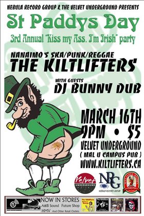 3rd Annual Pre-St. Paddy's Bash!: Kiltlifters, DJ Bunny Dub @ The Velvet Underground Mar 16 2006 - May 6th @ The Velvet Underground