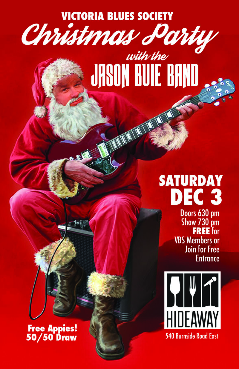 Victoria Blues Society Christmas Party: Jason Buie @ Hideaway Caf&eacute; Dec 3 2016 - May 6th @ Hideaway Caf&eacute;