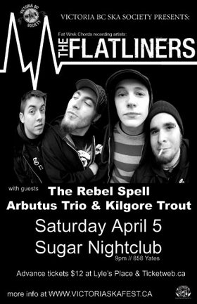 Tickets on sale Mar. 14: The Flatliners, The Rebel Spell, Sailors Blood, Kilgore Trout @ Capital Ballroom Apr 5 2008 - May 7th @ Capital Ballroom