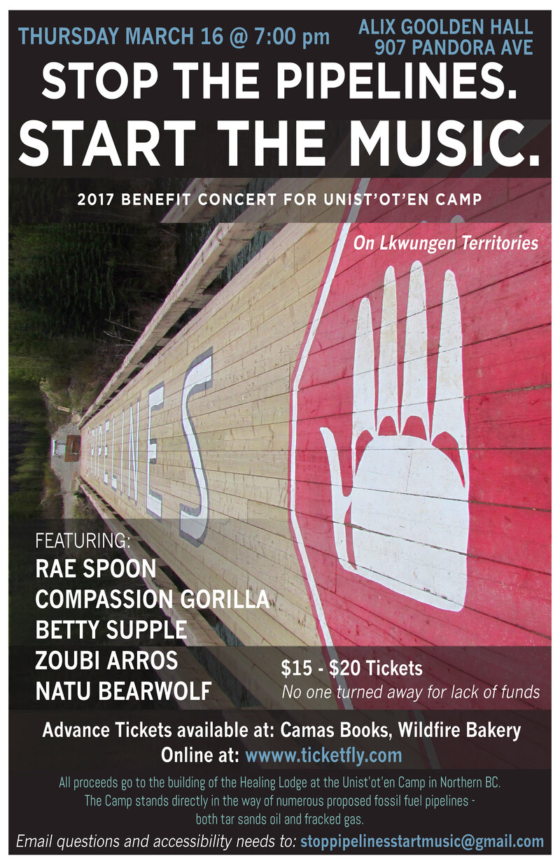 Stop the Pipelines. Start the Music.: Rae Spoon, Compassion Gorilla, Betty Supple, Natu Bearwolf, Zoubi Arros @ Alix Goolden Performance Hall Mar 16 2017 - May 12th @ Alix Goolden Performance Hall