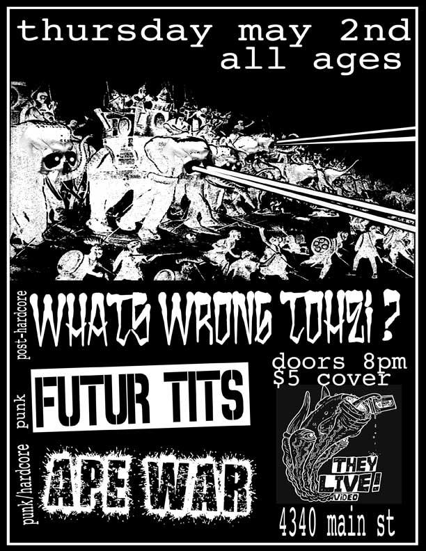 Ape War, What's Wrong Tohei?,  FUTUR TITS @ They Live Video - May 02, 2013