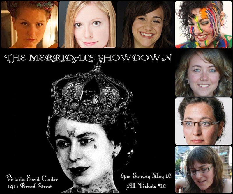 The Merridale Showdown "Ladies Night": Randi Andii, Priscilla Costa, Amy Culliford, Erin OK, Kathleen Miniely, Chelsea Lou Uphoff, Jemma Riot @ Victoria Event Centre May 18 2014 - Jun 6th @ Victoria Event Centre