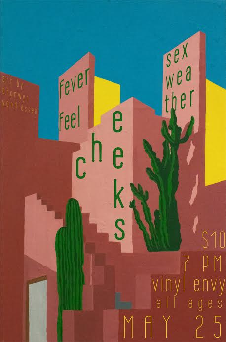 Sexweather, Fever Feel , Cheeks @ Vinyl Envy May 25 2017 - May 6th @ Vinyl Envy