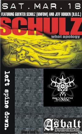 SCHULZ, Seventh Image, Left Spine Down @ The Astoria  Mar 18 2006 - May 9th @ The Astoria 