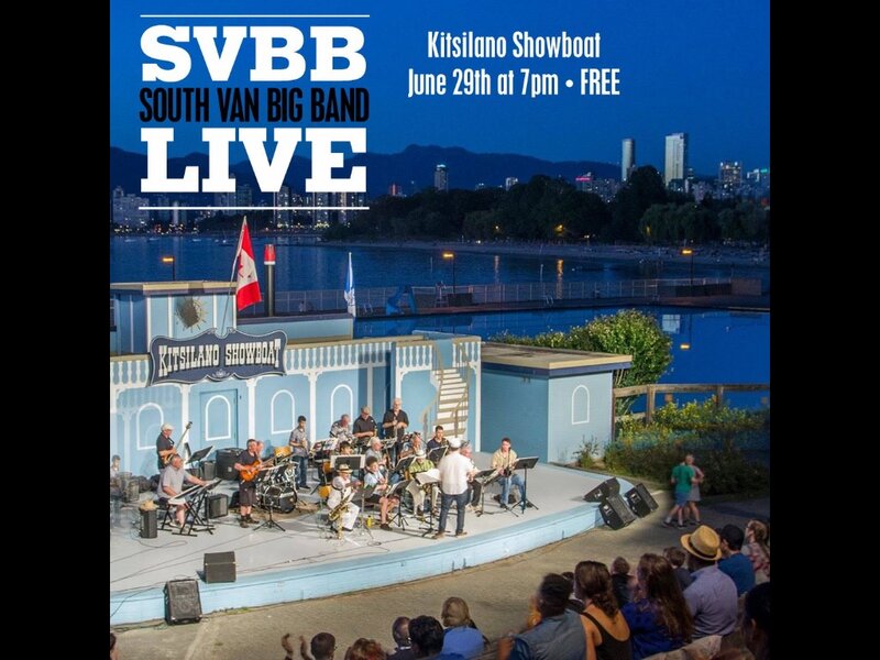 South Van Big Band @ Kitsilano Show Boat - Jun 29, 2019