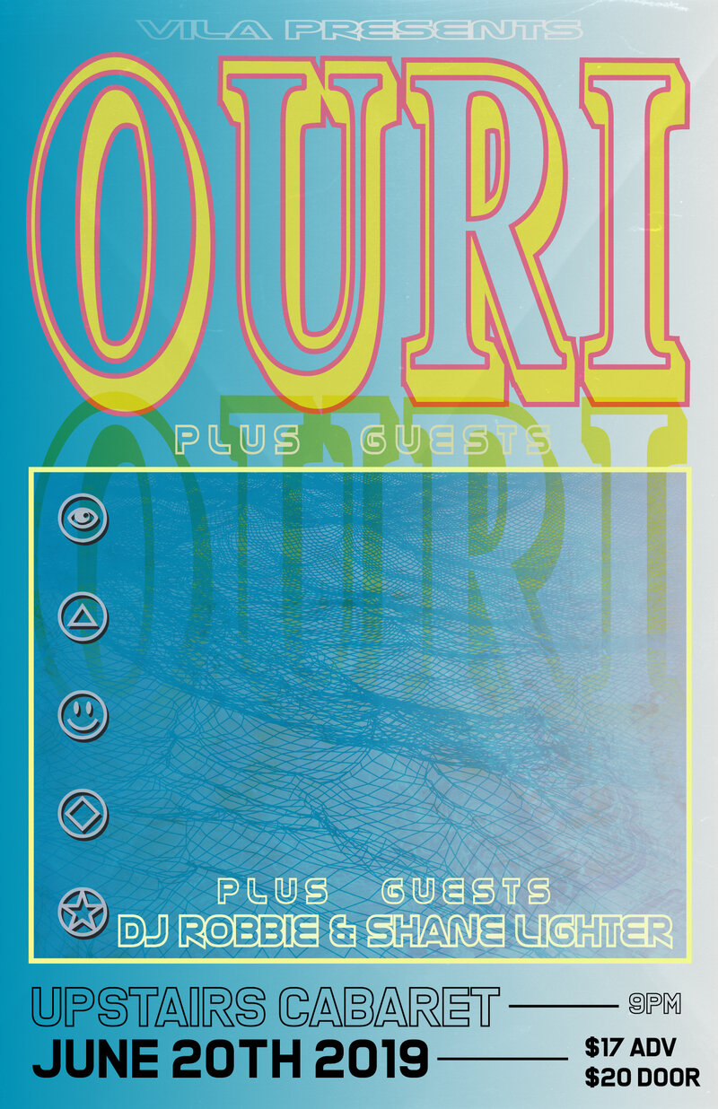 Ouri, DJ Robbie, Shane Lighter @ Upstairs Jun 20 2019 - May 6th @ Upstairs