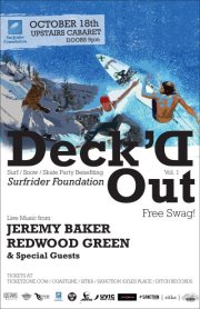 DECK'D OUT (SURF/SKATE/SNOW) |: DJ Shrew, Jeremy Baker, Redwood Green @ Upstairs Oct 18 2012 - May 6th @ Upstairs