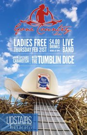 ★ GONE COUNTRY ★ Ladies Free Thurs Feb 21 @ Upstairs Feb 21 2013 - Jun 6th @ Upstairs