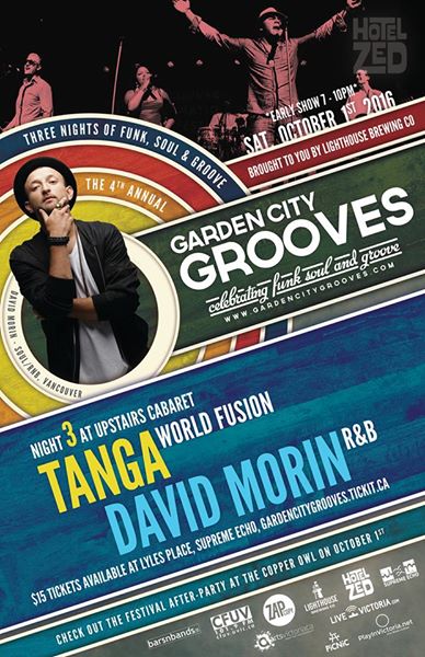 Garden City Grooves Festival Night 3 (Early show): TANGA, David Morin @ Upstairs Oct 1 2016 - May 6th @ Upstairs