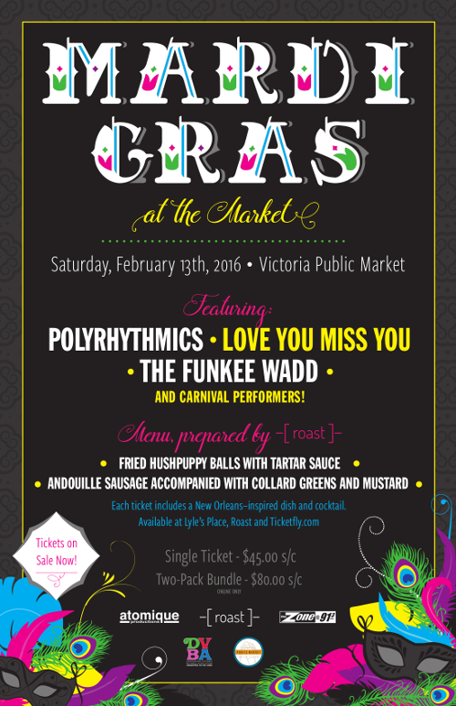 Mardi Gras @ Victoria Public Market Feb 13 2016 - May 6th @ Victoria Public Market