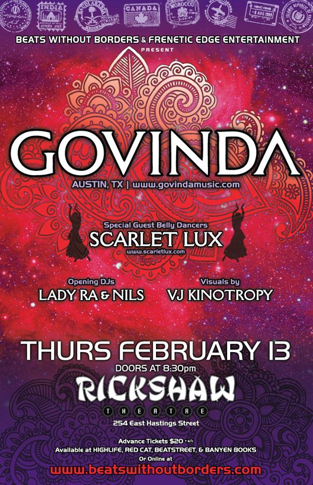 GOVINDA in Vancouver!: Govinda, Nils, Lady Ra, Scarlet Lux @ Rickshaw Theatre - Feb 13, 2014