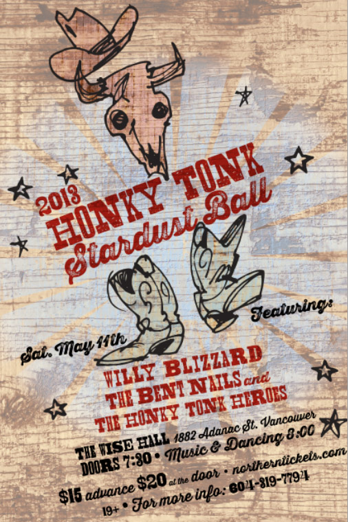 The Bent Nails, Willy Blizzard, Honky Tonk Heroes @ WISE Hall May 11 2013 - May 6th @ WISE Hall