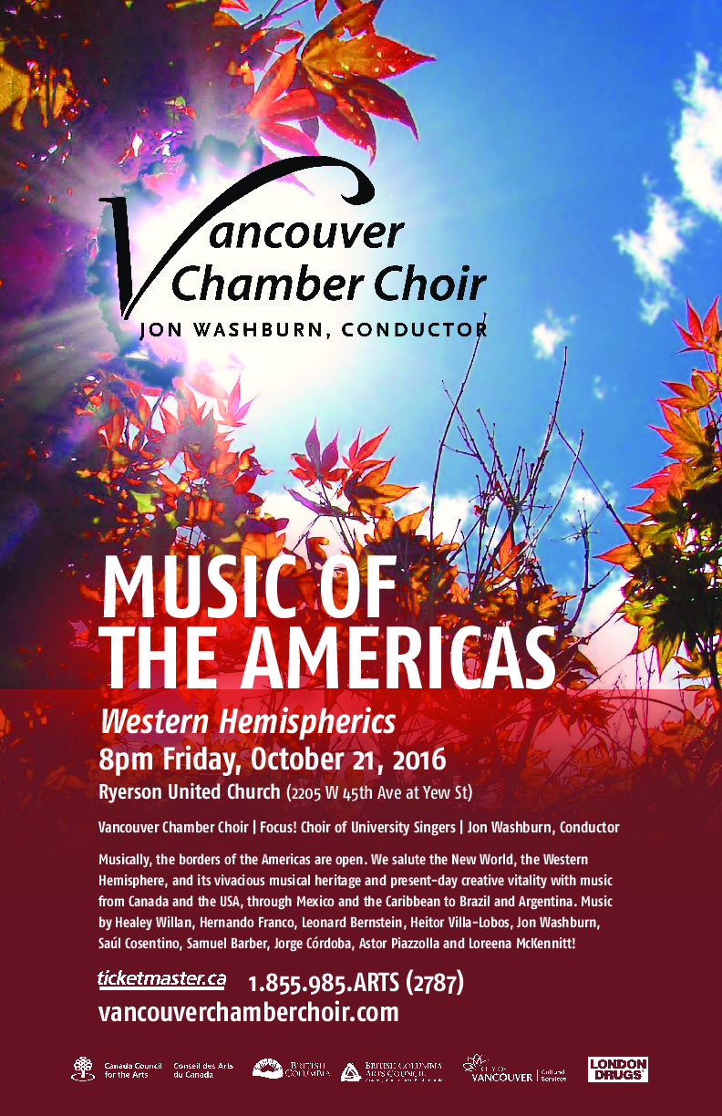 MUSIC OF THE AMERICAS - Western Hemispherics: Vancouver Chamber Choir, Jon Washburn (Conductor) @ Ryerson United Church Oct 21 2016 - May 10th @ Ryerson United Church
