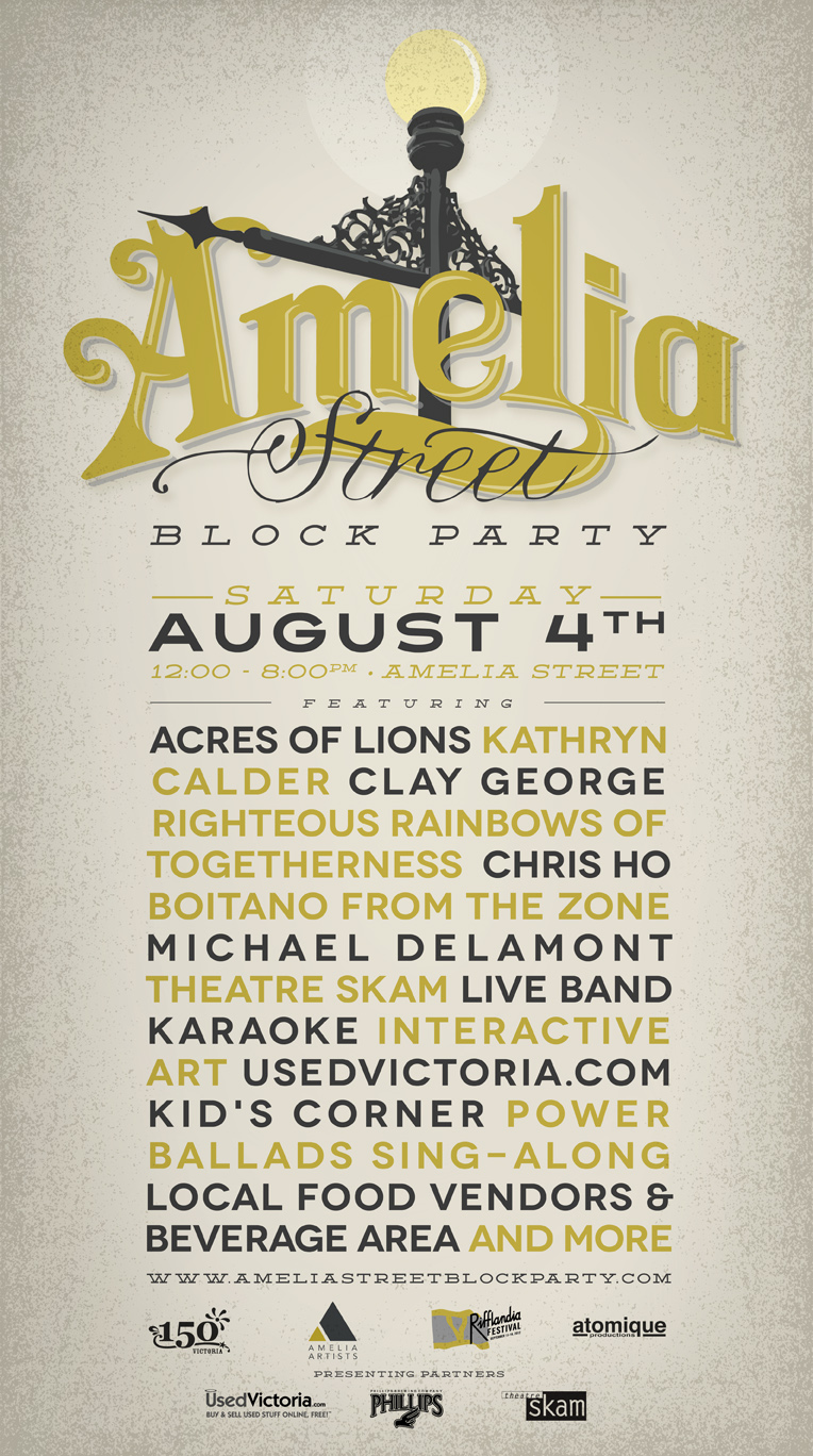 The Amelia Street Block Party: acres of lions, Kathryn Calder, Clay George, The Righteous Rainbows of Togetherness, Boitano from The Zone, Chris Ho, Michael Delamont, Theatre SKAM @ Amelia Street Aug 4 2012 - May 6th @ Amelia Street