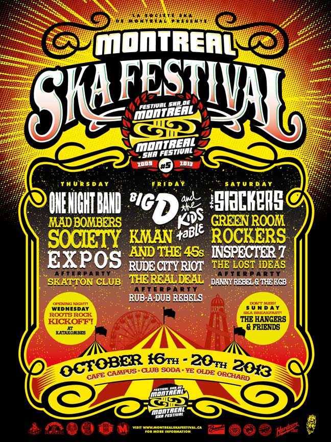 FESTIVAL SKA DE MONTREAL'S 5TH ANNIVERSARY!: The Slackers, Big D And The Kids Table, One Night Band, Green City Rockers, Rude City Riot, Mad Bomber Society @ Various Venues Oct 16 2013 - May 9th @ Various Venues