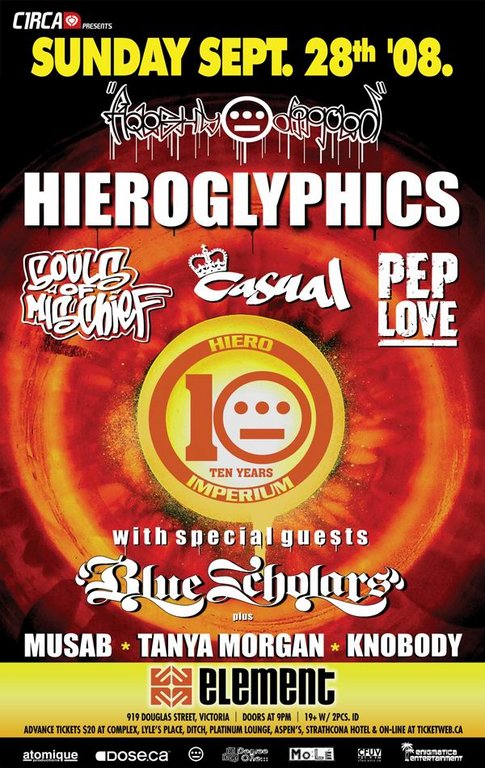HIEROGLYPHICS featuring: Souls of Mischef, Casual, Pep Love, Knobody, Musab & Tanya Morgan + BLUE SCHOLARS - 10TH YEAR ANNIVERSARY OF HIEROGLYPHICS!: HIEROGLYPHICS, Blue Scholars @ Element Sep 28 2008 - May 7th @ Element