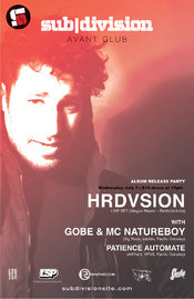 sub/division: HRDVISION, GOBE & MC NATUREBOY @ Lucky Bar Jul 7 2010 - Jun 12th @ Lucky Bar