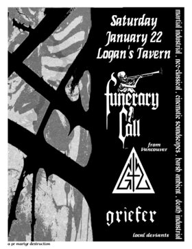 A night of industrial and noise: Funerary Call, G42, griefer @ Logan's Pub Jan 22 2005 - May 6th @ Logan's Pub