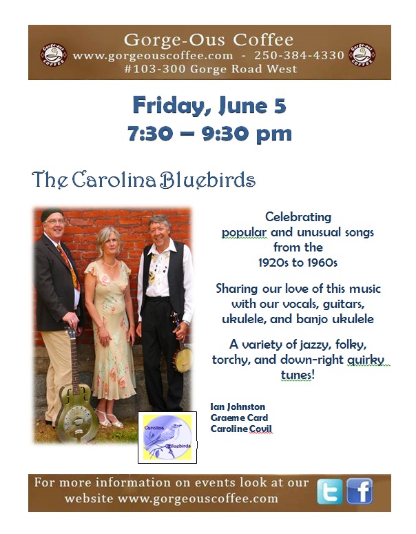 Carolina Bluebirds @ Gorge-ous Coffee Jun 5 2015 - May 12th @ Gorge-ous Coffee