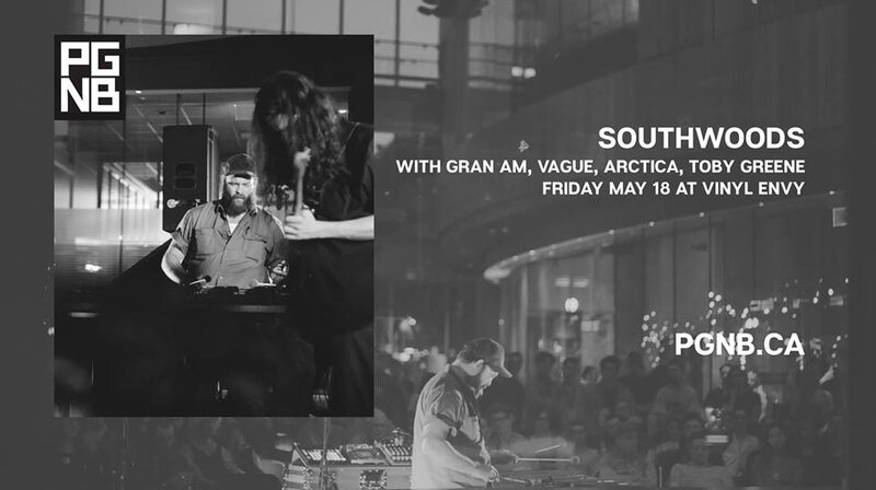 PGNB Presents: Southwoods  (Portland, OR), Gran Am, Vague, Arctica @ Vinyl Envy - May 18, 2018
