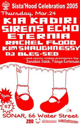 Sista Hood @ Sonar: Kia Kadiri, Eternia, Siren's Echo, Kim Shaughnessy, Rachel Flood @ Sonar Mar 24 2005 - Apr 30th @ Sonar