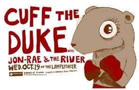 Cuff The Duke, The Old Soul @ The Lamplighter Oct 19 2005 - Apr 30th @ The Lamplighter