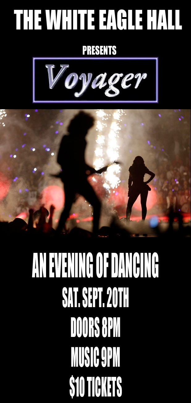 Voyager @ White Eagle Polish Hall Sep 20 2014 - May 6th @ White Eagle Polish Hall