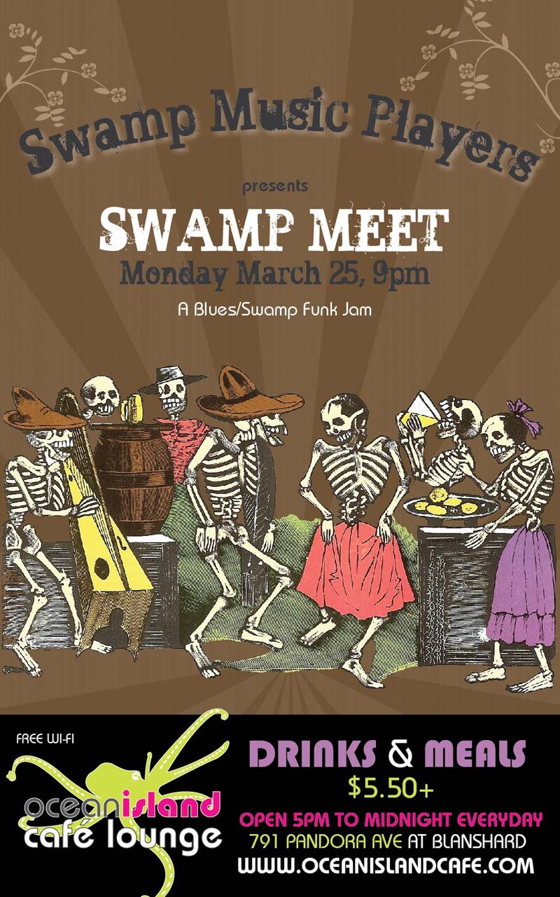 Swamp Music Players, Swamp Meet @ Ocean Island Lounge Mar 25 2013 - May 20th @ Ocean Island Lounge