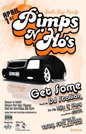Pimps n' Ho's Fools Day Party: Get Some, DJ Stallion, Milz n' Rhay, ZES NOMIS @ Visual FXTC Studios Apr 1 2006 - May 8th @ Visual FXTC Studios