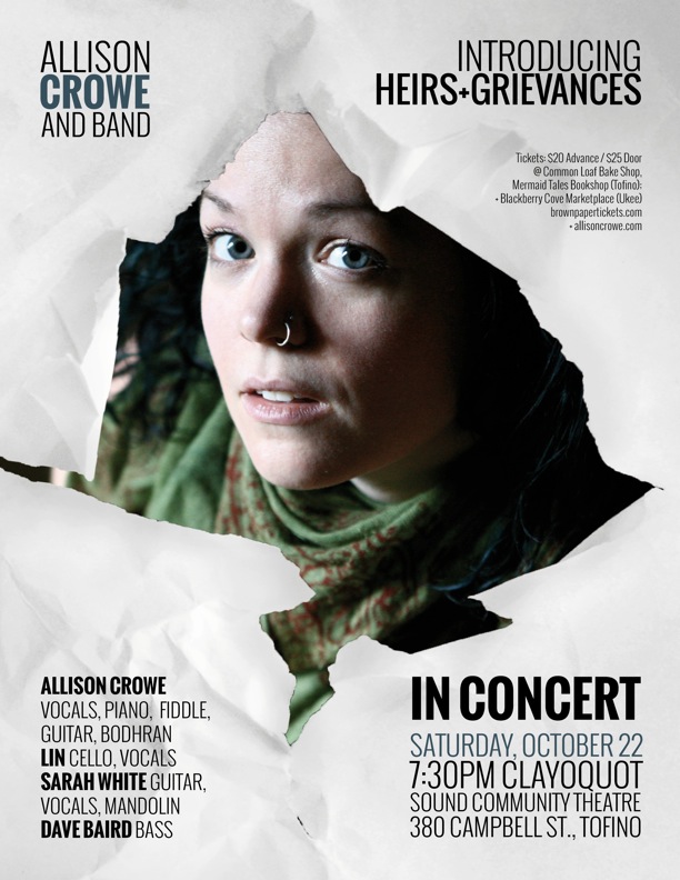 Allison Crowe @ Clayoquot Sound Community Theatre Oct 22 2016 - Apr 30th @ Clayoquot Sound Community Theatre