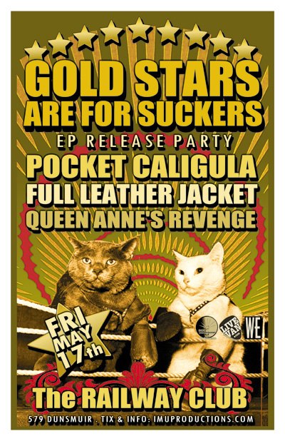 GOLD STARS ARE FOR SUCKERS EP Release Party w/ special guests: POCKET CALIGULA, Gold Stars Are For Suckers, Full Leather Jacket, Queen Anne's Revenge @ Railway Club May 17 2013 - May 20th @ Railway Club