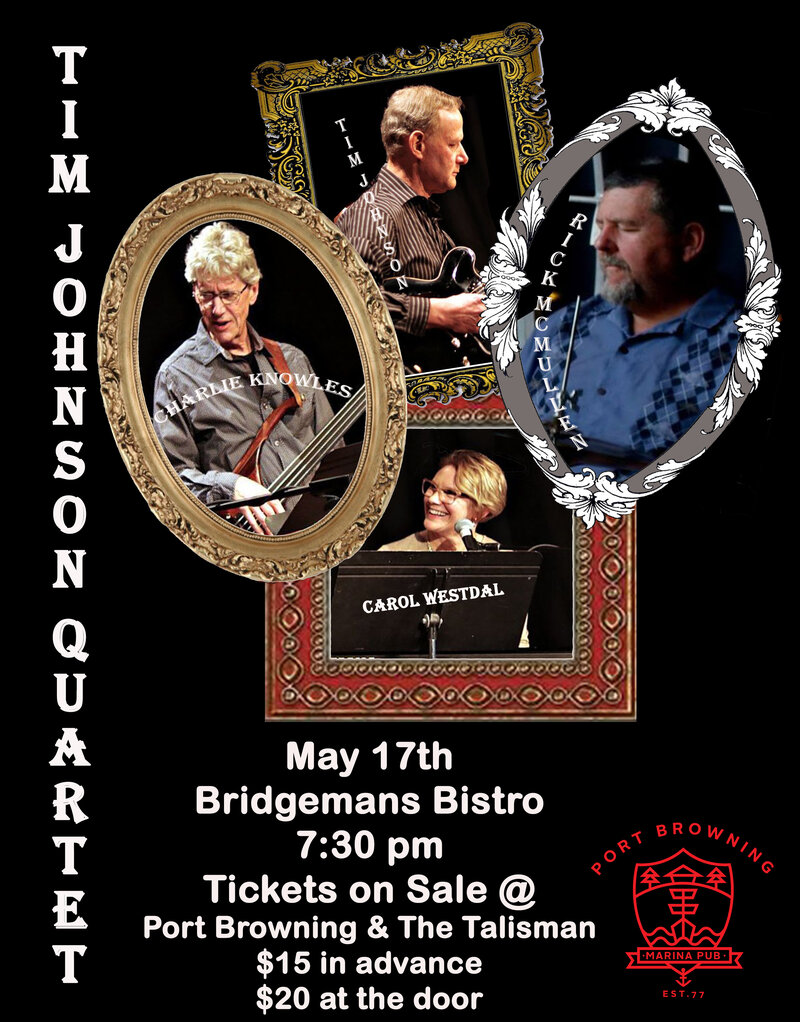 Tim Johnson Quartet @ Bridgeman's Bistro - Port Browning May 17 2018 - May 1st @ Bridgeman's Bistro - Port Browning