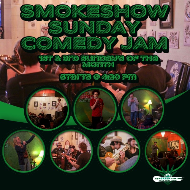 Smokeshow Comedy Jam @ The Green Ceiling - Jul 16, 2017