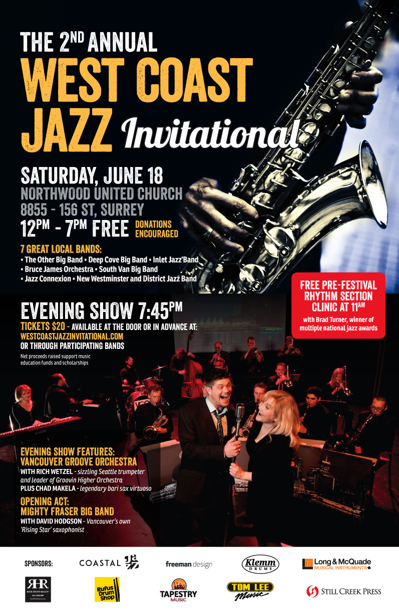 West Coast Jazz Invitational 2016: Vancouver Groove Orchestra, Mighty Fraser Big Band, The Other Big Band, Deep Cove Big Band, Inlet Jazz Band, Bruce James Orchestra, New Westminster & District Jazz Band, South Van Big Band, The Jazz Connexion, Brad Turner, Rich Wetzel, Chad Makela @ Northwood United Church Jun 18 2016 - May 10th @ Northwood United Church