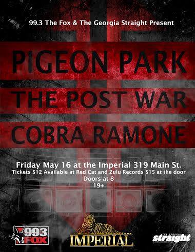 Pigeon Park, The Post War, Cobra Ramone @ The Imperial May 16 2014 - May 6th @ The Imperial