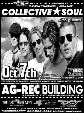 ONLY VANCOUVER AREA DATE!: Collective Soul, BOY - Toronto @ AG-Rec Building - Oct 07, 2005
