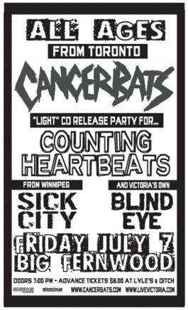 Cancer Bats Tour / Counting Heartbeats CD RELEASE: Cancer Bats, Sick City, Counting Heartbeats, Blind Eye @ Fernwood (NRG) Community Centre Jul 7 2006 - May 9th @ Fernwood (NRG) Community Centre