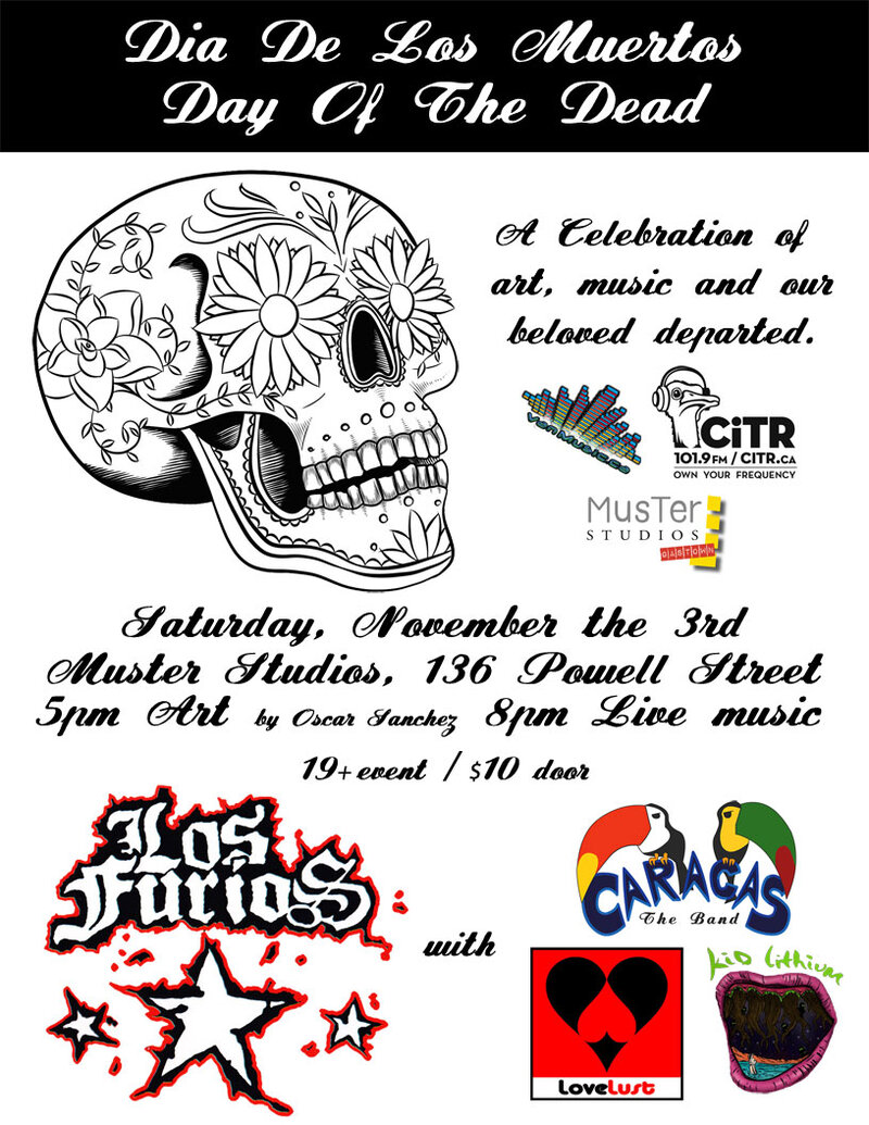VanMusic's Dia de Muertos Celebration at Muster Studios with Los Furios: Los Furios, Caracas, Lovelust, Kid Lithium @ Muster Studios - Nov 03, 2012