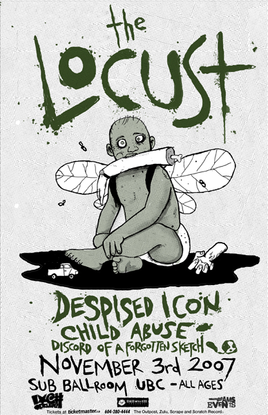 The Locust, Despised Icon, Child Abuse, Discord of a Forgotten Sketch @ SUB Ballroom, UBC Nov 3 2007 - Apr 30th @ SUB Ballroom, UBC