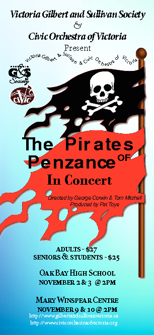 and Nov 3: Pirates of Penzance in Concert @ Oak Bay High Theatre Nov 2 2013 - May 1st @ Oak Bay High Theatre